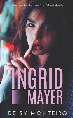 Book cover for Ingrid Mayer