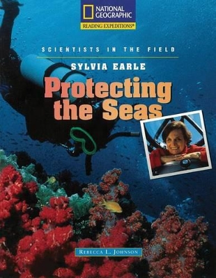 Book cover for Reading Expeditions (Science: Scientists in the Field): Sylvia Earle: Protecting the Seas