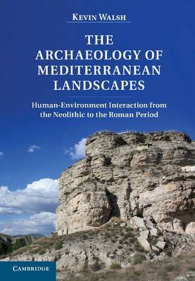 Book cover for The Archaeology of Mediterranean Landscapes