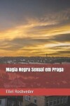 Book cover for Magia Negra Sexual em Praga
