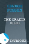 Book cover for The Cradle Files