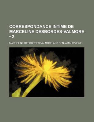 Book cover for Correspondance Intime de Marceline Desbordes-Valmore (2)