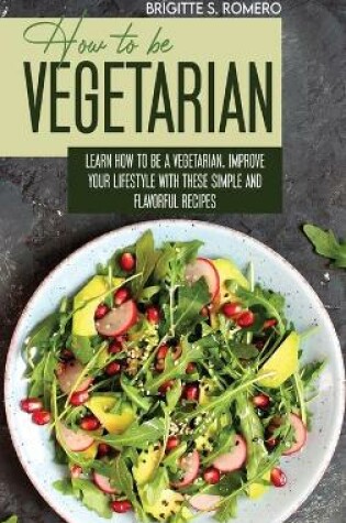 Cover of How to Be Vegetrian