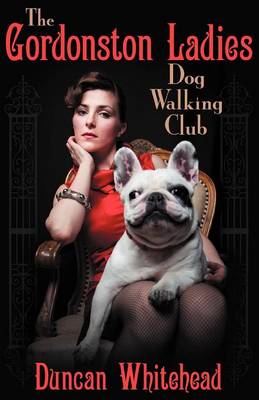 Book cover for The Gordonston Ladies Dog Walking Club
