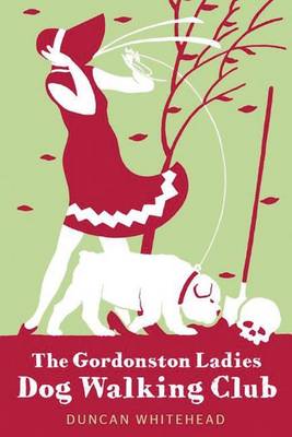 Book cover for The Gordonston Ladies Dog Walking Club