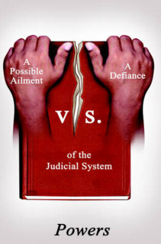 Cover of A Possible Ailment Vs. a Defiance of the Judicial System
