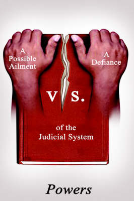 Book cover for A Possible Ailment Vs. a Defiance of the Judicial System