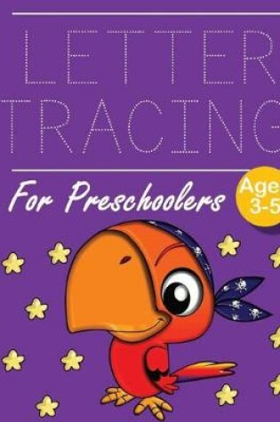 Cover of Letter Tracing for Preschoolers Parrot Pirate