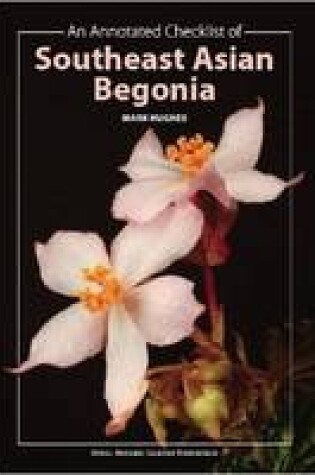 Cover of An Annotated Checklist of Southeast Asian Begonia