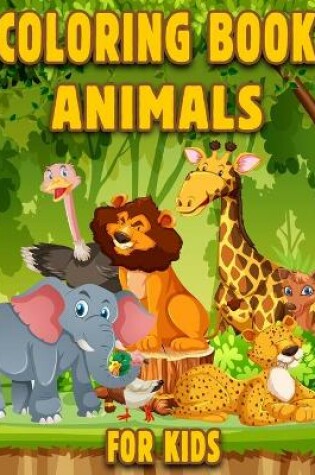 Cover of Animals Coloring Book For Kids