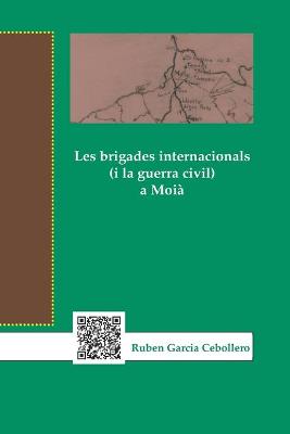 Book cover for Les brigades internacionals (i la guerra civil) a Moia