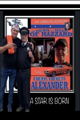 Cover of MY HERO IS A DUKE...HAZZARD JOE LaMACCHIO EDITION