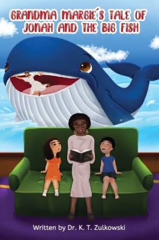 Cover of Grandma Margie's Tale of Jonah and the Big Fish