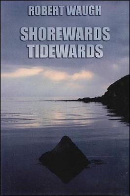 Book cover for Shorewards Tidewards