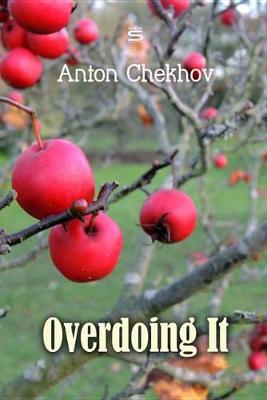 Book cover for Overdoing It