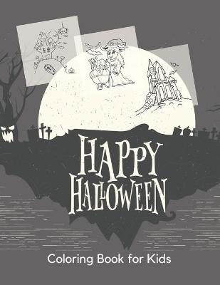 Book cover for Happy Hallowen Coloring Book for Kids