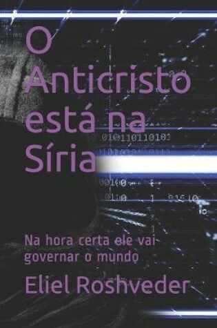 Cover of O Anticristo esta na Siria