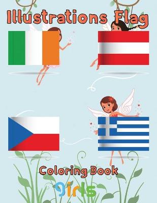 Book cover for Illustrations Flag Coloring Book girls