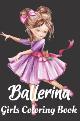 Cover of Ballerina Girls Coloring Book