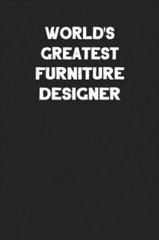 Cover of World's Greatest Furniture Designer