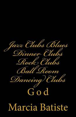 Book cover for Jazz Clubs Blues Dinner Clubs Rock Clubs Ball Room Dancing Clubs