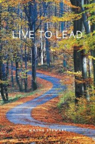 Cover of Live to Lead