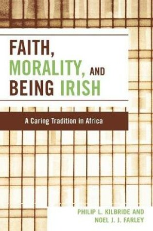 Cover of Faith, Morality and Being Irish
