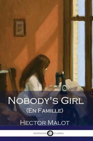 Cover of Nobody's Girl (En Famille) (Illustrated)