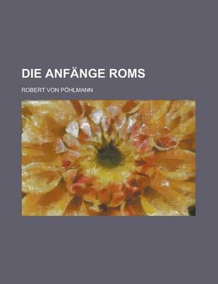 Book cover for Die Anfange ROMs