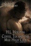 Book cover for Coffee, Tea and the Mile High Club