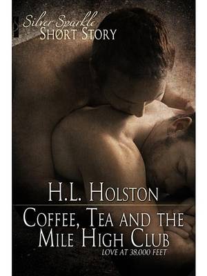 Book cover for Coffee, Tea and the Mile High Club