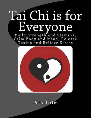 Book cover for Tai Chi is for Everyone, Illustrated and Full Colour