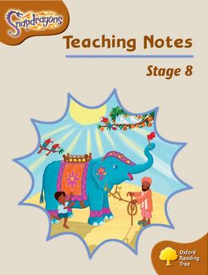 Book cover for Oxford Reading Tree Snapdragons Level 8 Teaching Notes