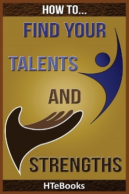 Book cover for How To Find Your Talents and Strengths