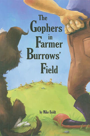 Cover of The Gophers in Farmer Burrows' Field