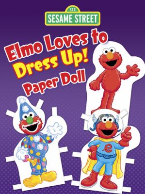 Book cover for Elmo Loves to Dress Up! Paper Doll