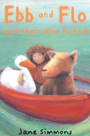 Cover of Ebb And Flo And Their New Friend