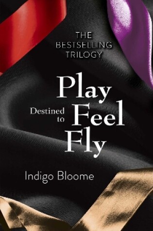 Cover of Destined to Play/Destined to Feel/Destined to Fly Omnibus