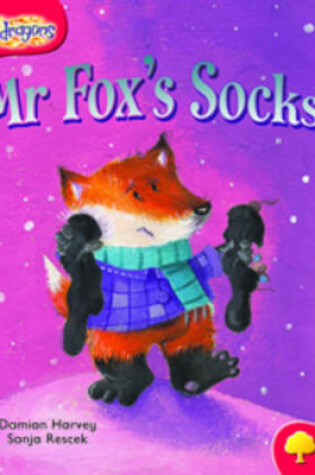 Cover of Oxford Reading Tree: Level 4: Snapdragons: Mr Fox's Socks