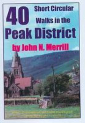 Book cover for 40 Short Circular Walks in the Peak District