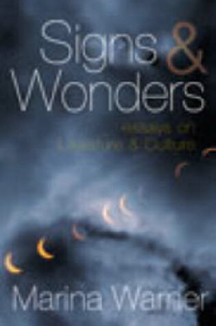 Cover of Signs & Wonders:Essays on Literature and Culture