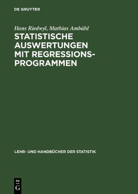 Book cover for Statistische Auswertungen Mit Regressionsprogrammen