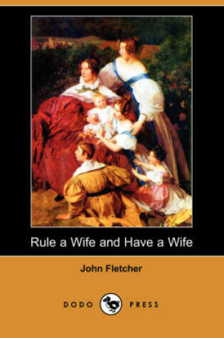 Cover of Rule a Wife and Have a Wife (Dodo Press)