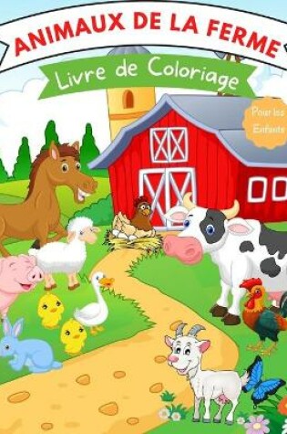 Cover of Livre de coloriage des animaux de la ferme