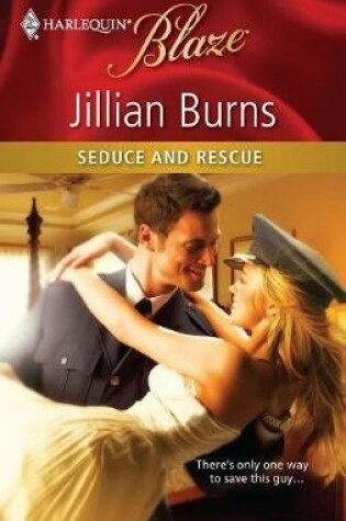 Cover of Seduce and Rescue