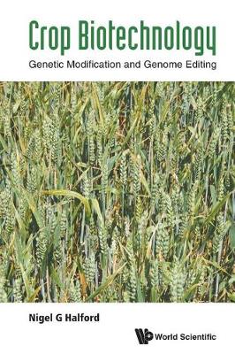 Book cover for Crop Biotechnology: Genetic Modification And Genome Editing