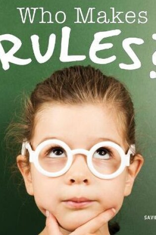 Cover of Who Makes Rules?