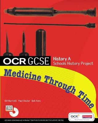 Book cover for GCSE OCR A SHP: MEDICINE THROUGH TIME STUDENT BOOK