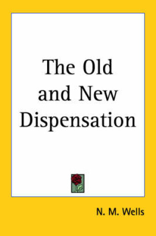 Cover of The Old and New Dispensation