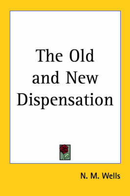 Book cover for The Old and New Dispensation